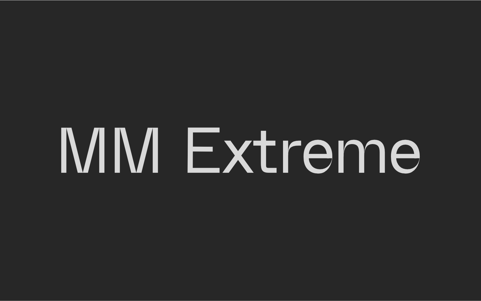 MM Extreme