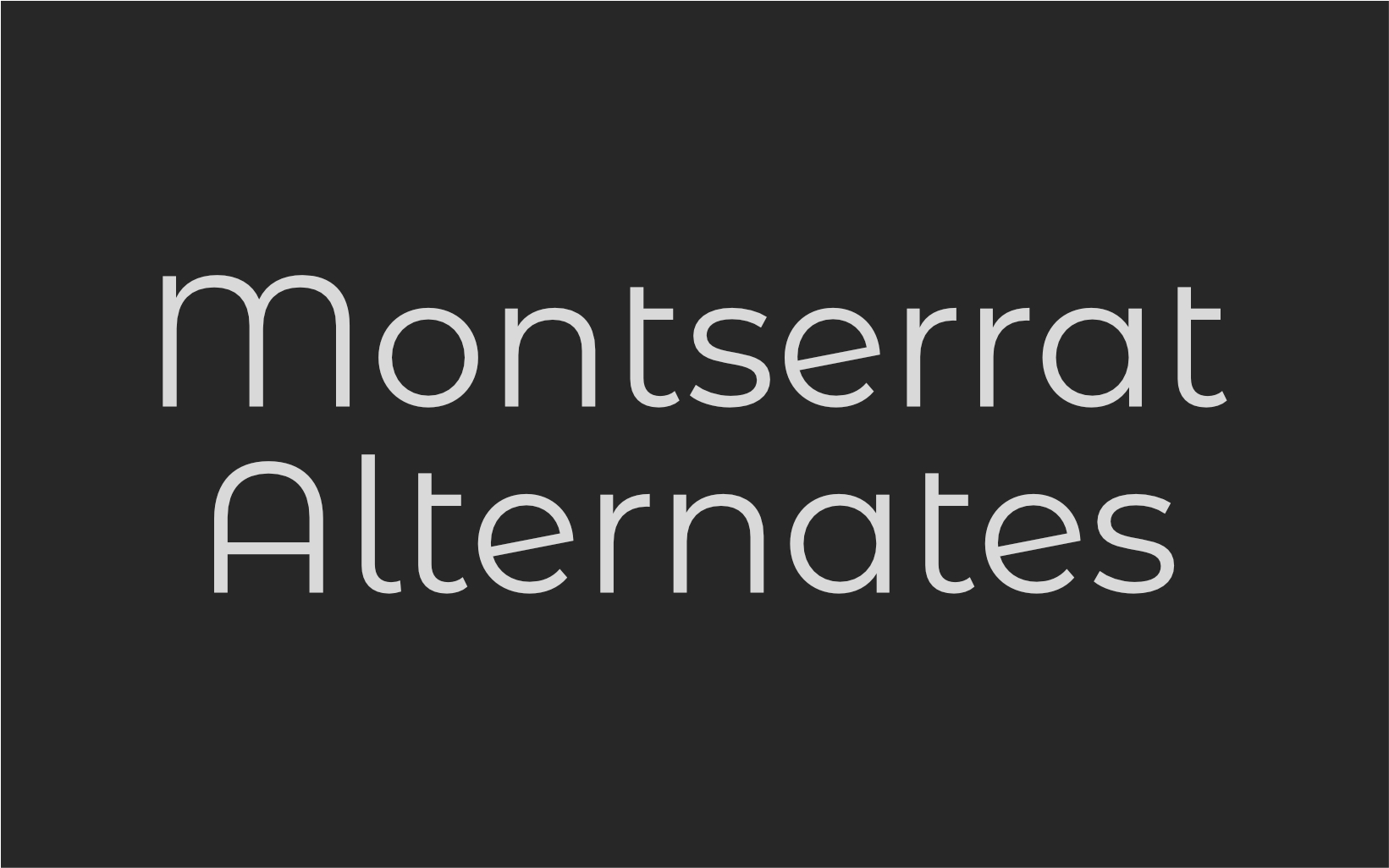 Montserrat Alternates