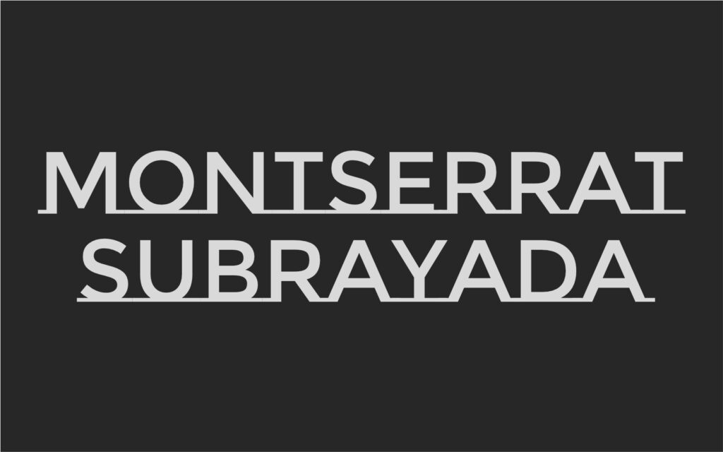 Montserrat Subrayada